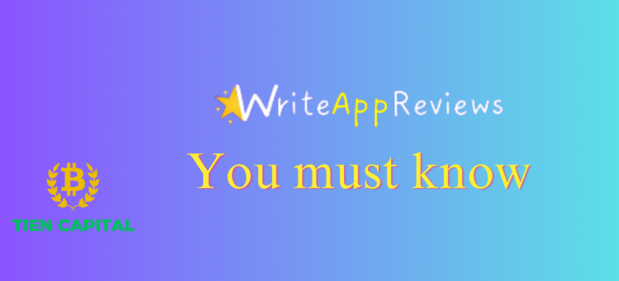 WriteAppReviews.com Reviews You Must Know